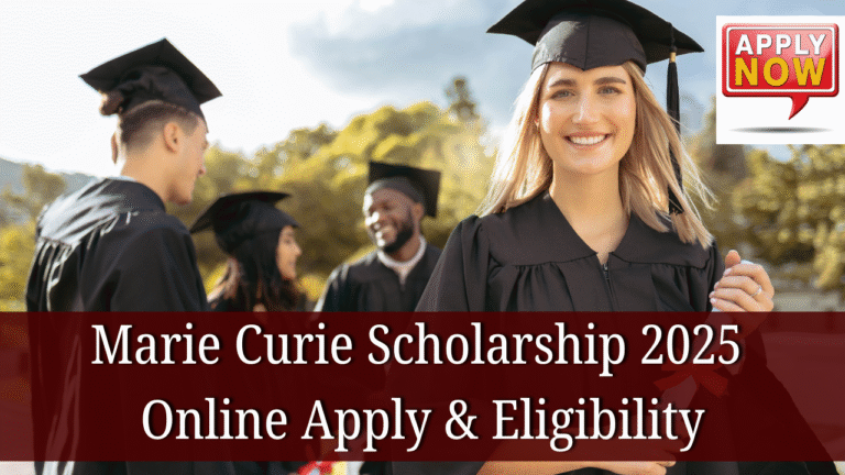 Marie Curie Scholarship