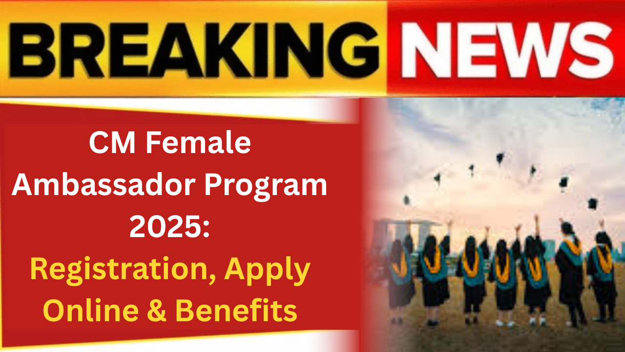 CM Female Ambassador Program